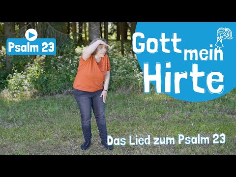 Der Herr ist mein Hirte - Lied mit Lyrics (Psalm 23)