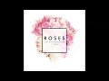 The Chainsmokers Ft. ROZES - Roses