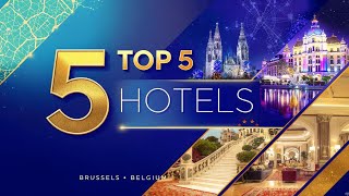 Top 5 Best Hotels in Brussels, Belgium 🇧🇪 | Luxury & Comfort Guide