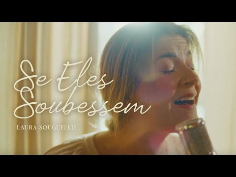 Se Eles Soubessem | Laura Souguellis