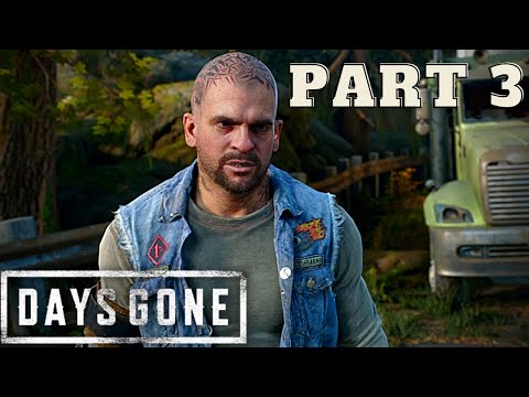 Days Gone - Complete Gameplay Walkthrough Part #3 (NO COMMENTARY)