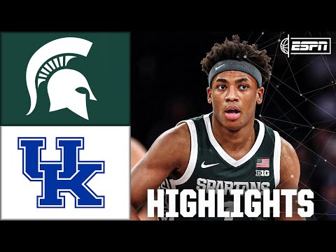 Michigan State Spartans vs. Kentucky Wildcats | Full Game Highlights | ESPN College Basketball