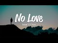 Eminem No Love Lyrics Ft Lil Wayne
