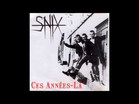 Snix ‎– Ces Années-Là (FULL ALBUM) 2007