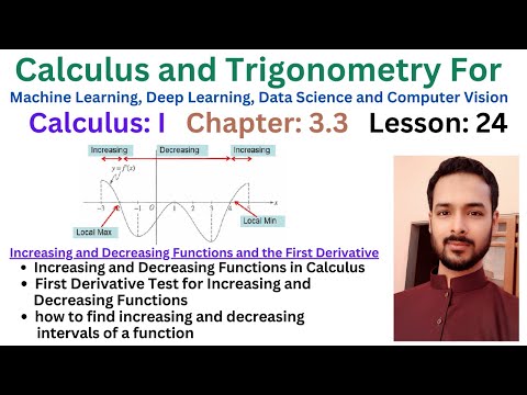 Lesson 24 Increasing and Decreasing Functions and the First Derivative