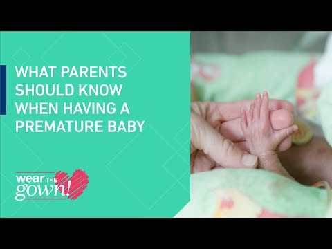 Wear the Gown: What Parents Should Know When Having a Premature Baby