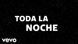 Alok &amp; Mario Bautista - Toda La Noche (Lyric Video)
