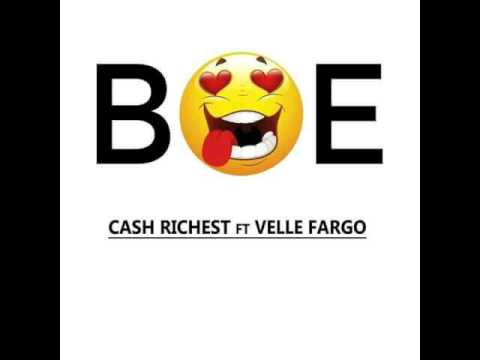 Cash Richest - Bae x Velle Fargo  🔥