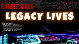 THE REVILED OF THE NEW NAME AND LOGO FOR KNIGHT RIDER BACK TO THE FUTURE LEGACY LIVES
