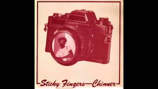 Chinner - Sticky Fingers