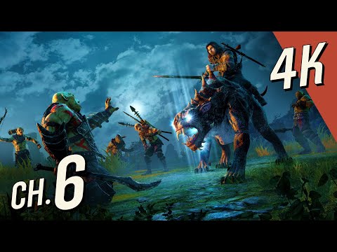 Middle-earth: Shadow of Mordor - [4K/60fps] (100%) Walkthrough Part 6 - Hunting Warchiefs