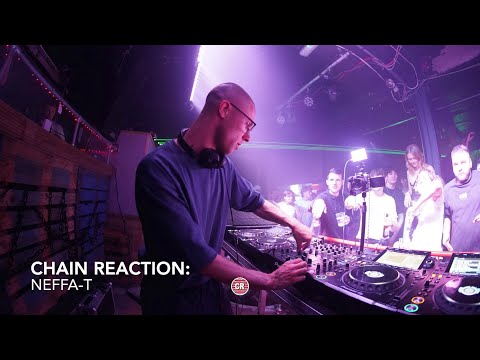 Chain Reaction: Neffa-T (4-Deck Technical Mix)