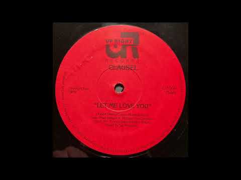 CLAUSEL - Let me love you