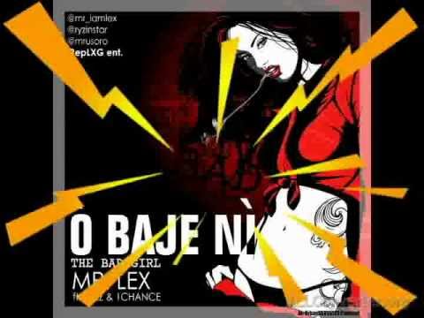Mr.lex ft. skez and 1chance  O baje ni (how to dance)