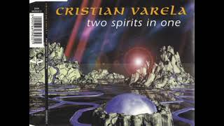 Cristian Varela - Two Spirits In One (Basic Dream Mix) (1996)