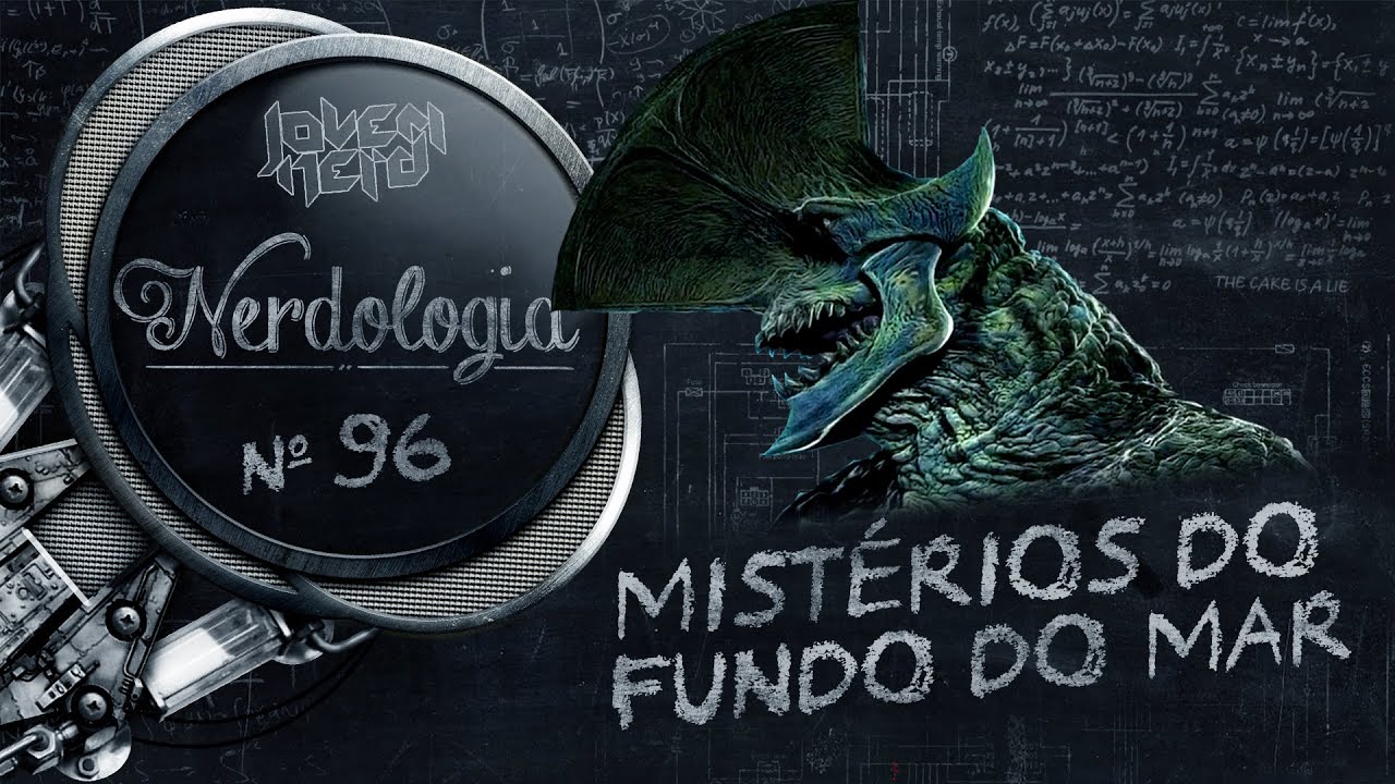 Mistérios do Fundo do Mar | Nerdologia