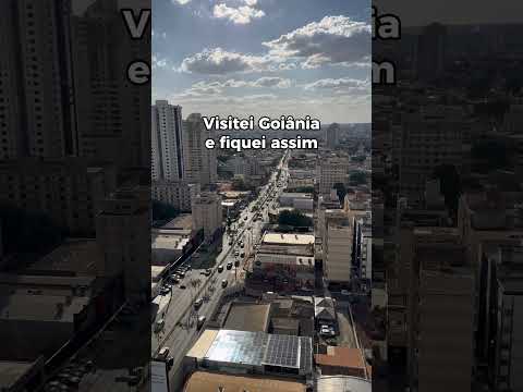 Visitei Goiânia e fiquei assim