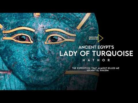 Ancient Egypt's Lady Of Turquoise: Hathor (Full Documentary) Serabit El-Khadim Expedition