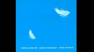 Sergey Manoukyan Trio - Till There Was You