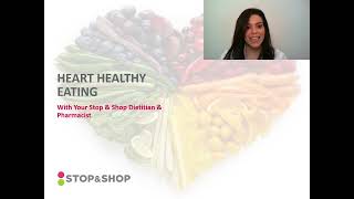 Heart-healthy Eating with Stop & Shop Nutrition Partners and Pharmacy