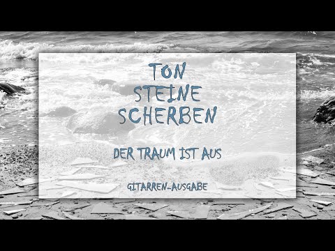 Der Traum Ist Aus - Ton Steine Scherben