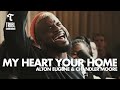 My Heart Your Home (feat. Alton Eugene & Chandler Moore) - Maverick City | TRIBL My Heart Your Home (feat. Alton Eugene & Chandler Moore) - Maverick City | TRIBL