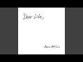 Dear Life