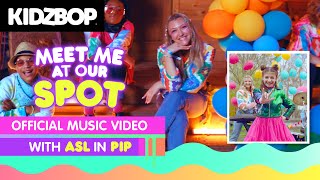 KIDZ BOP Kids - Meet Me At Our Spot (Official Video with ASL in PIP) [KIDZ BOP Super POP!]