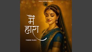 Download lagu Main Haara - Theme Music mp3 Download lagu Main Haara - Theme Music mp3