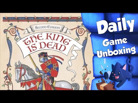 The King is Dead: Second Edition - Daily Game Unboxing