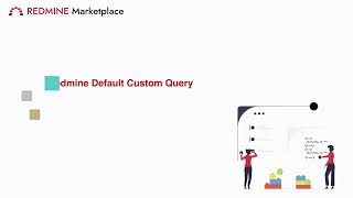 Redmine Default Custom Query