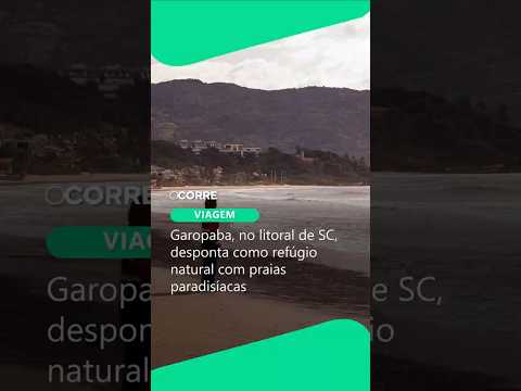 #DICADEVIAGEM | GAROPABA, no litoral de SC, desponta como refúgio natural com PRAIAS PARADISÍACAS