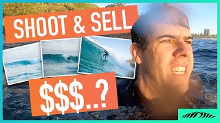 SHOOT & SELL How much money can I make in one session? Surf photography