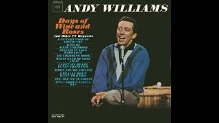 Andy Williams - Days of Wine and Roses
