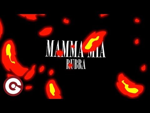 RUBRA - Mamma Mia (Official Lyric Video)