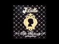 J Dilla - Wont Do (instrumental) 