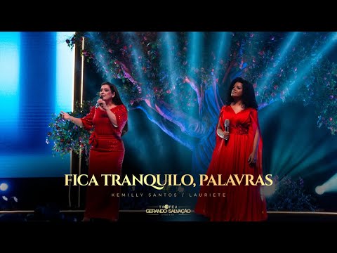Fica Tranquilo / Palavras | Kemilly Santos / Lauriete | Troféu Gerando Salvação