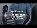 Go SCAN SPARK Fast And Reliable 3D Scanning