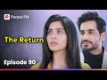Episode 90 The Return Pocket FM