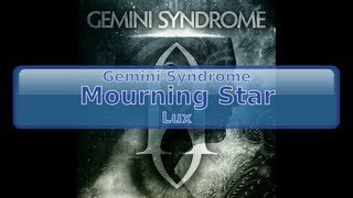 Gemini Syndrome - Mourning Star [Lyrics, HD, HQ]
