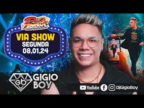 CD AO VIVO GIGIO BOY NA VIA SHOW - NOVO LENDÁRIO RUBI - 08,01,24