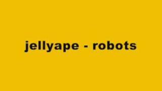 jellyape - robots