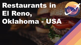 Restaurants in El Reno, Oklahoma - USA