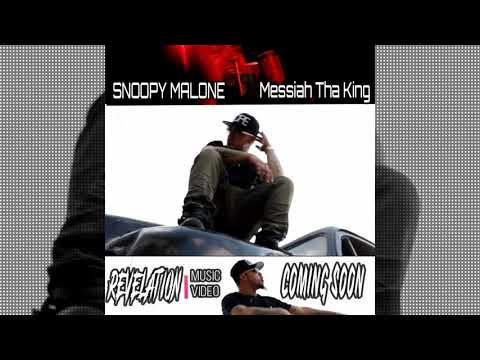Revelation sneak peek by Snoopy Malone ft Messiah the king