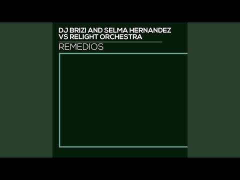 Remedios (Relight Club Mix)