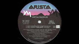 Aretha Franklin – Ain&#39;t Nobody Ever Loved You (Remix) (1986)