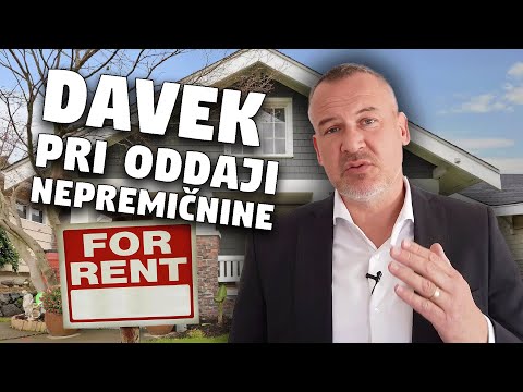 Kakšne davke plačamo pri oddajanju nepremičnin