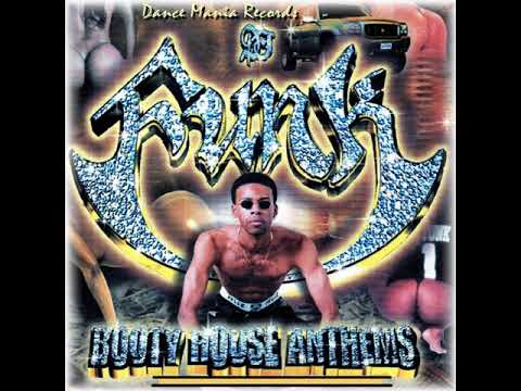 DJ Funk - Booty House Anthems [1999]