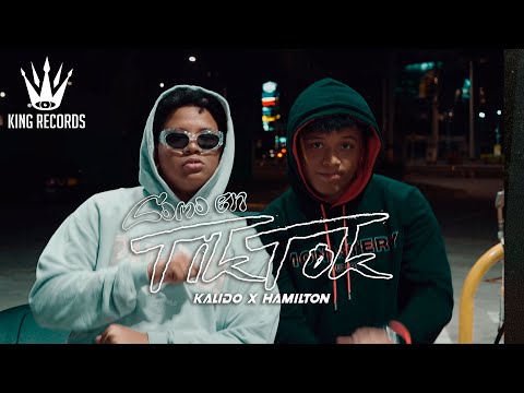 KALIDO, Hamilton - Como En TikTok (Official Music Video)
