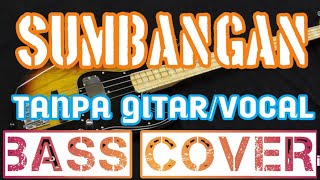 Download lagu SUMBANGAN_TANPA GITAR/VOCAL_BASS COVER_BACKING TRACK mp3